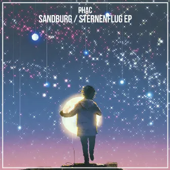 Sandburg / Sternenflug EP by PHAC