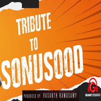 Tribute to Sonu Sood by Yasaswi Kondepudi