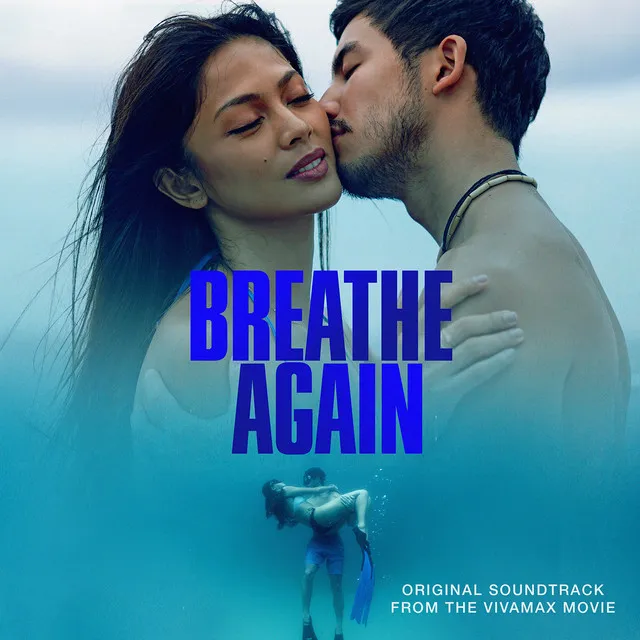 Breathe Again (Original Soundtrack from the Vivamax Movie)