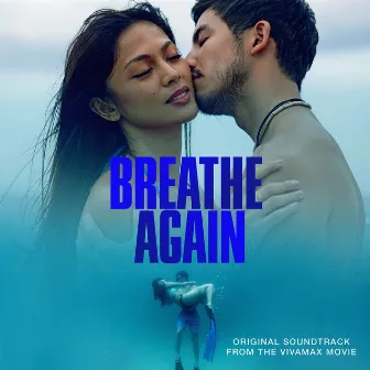 Breathe Again (Original Soundtrack from the Vivamax Movie) by Cup of Joe