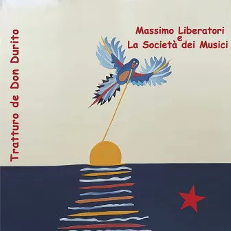 Tratturo de Don Durito by La Società dei Musici