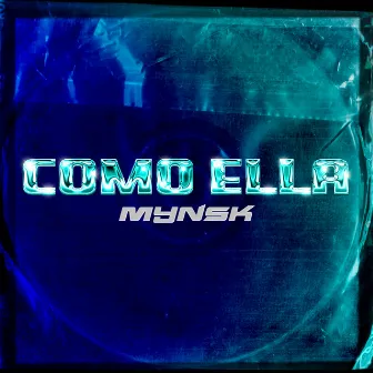 Como Ella by Mynsk