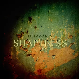 Shapeless by Delawares