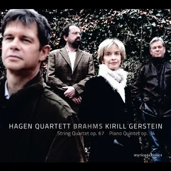 Brahms: String Quartet, Op. 67 & Piano Quintet, Op. 34 by Kirill Gerstein