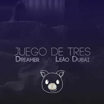 Juego de Tres by Dreamer