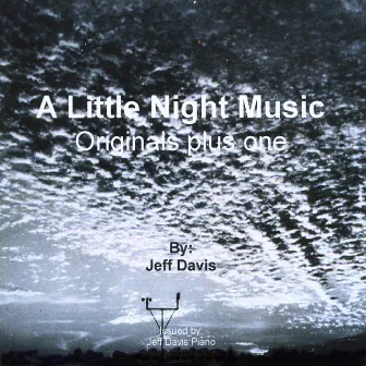 A Little Night Music by Jeff Davis