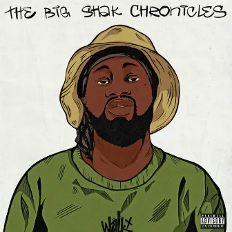 The Big Shak Chronicles by Walkx