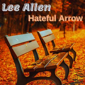 Hateful Arrow by Lee Allen