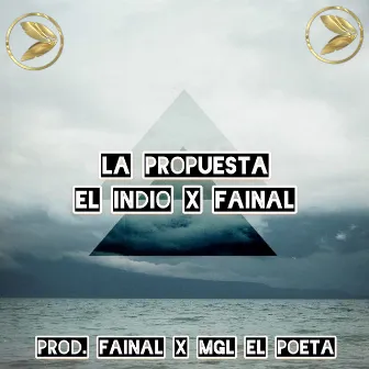 La Propuesta by Fainal