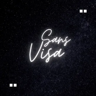 Sans Visa (Remix) by Sam Leuis