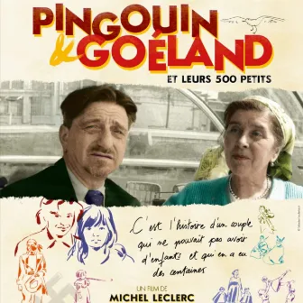 Pingouin & Goeland et leurs 500 petits (Original Motion Picture Soundtrack) by Jean-Christophe Gairard