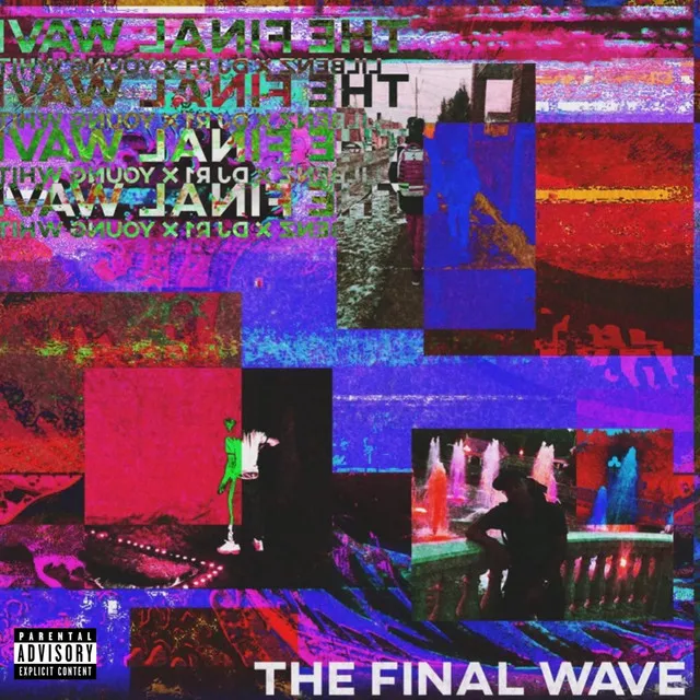 The Final Wave