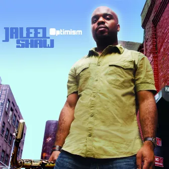 Optimism by Jaleel Shaw