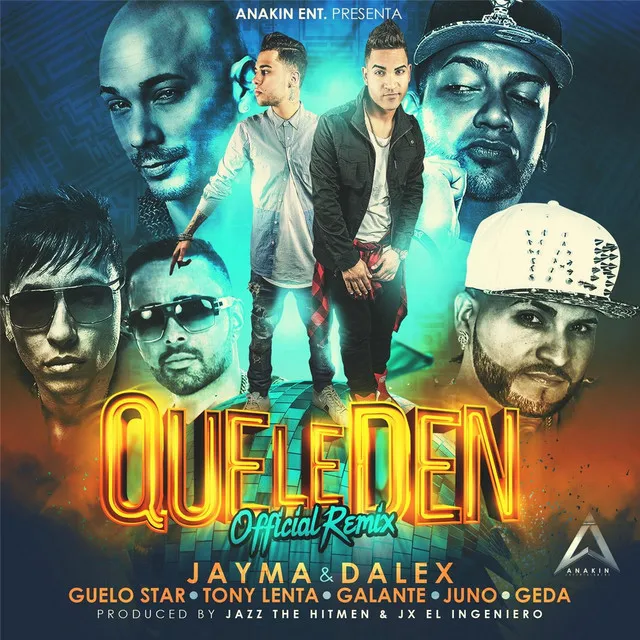 Que Le Den (Remix) [feat. Guelo Star, Tony Lenta, Galante, Juno & Geda]