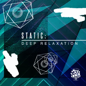 Static: Deep Relaxation by Unknown Artist