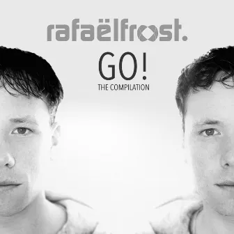 Go! The Compilation by Rafael Frost