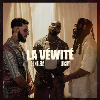 La Véwité by Dj Killerz