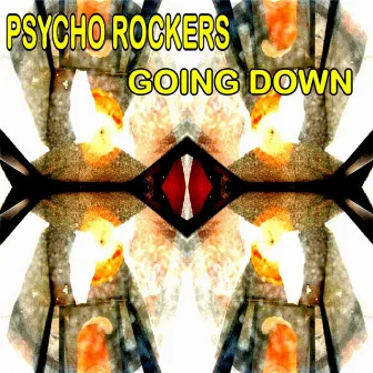 Going Down by Psycho Rockers