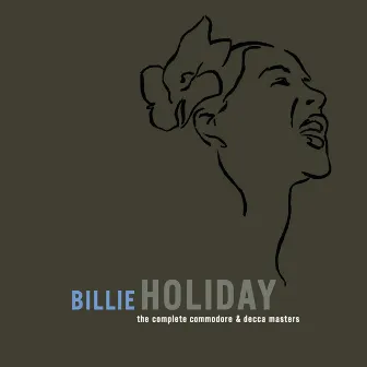 The Complete Commodore/Decca Masters by Billie Holiday