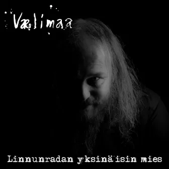 Linnunradan yksinäisin mies by Vælimaa