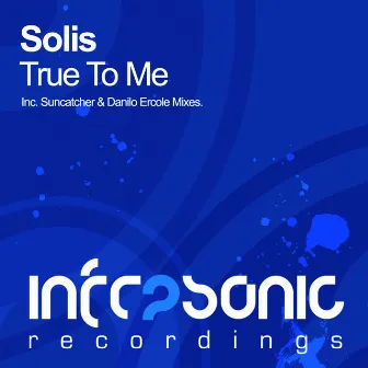 True To Me by Solis