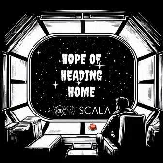 Hope Of Heading Home by SCALA