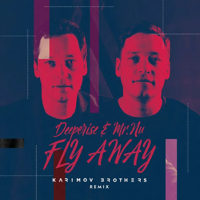 Fly away (Karimov Brothers Remix)