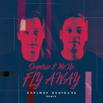 Fly away (Karimov Brothers Remix) by Karimov Brothers