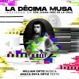 La Décima Musa by William Ortiz