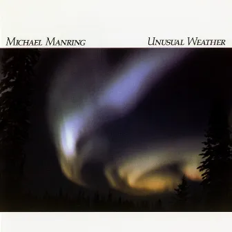 Unusual Weather by Michael Manring