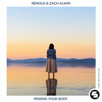 Missing Your Body by Zach Alwin