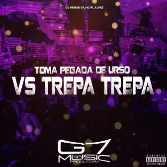 Toma Pegada de Urso Vs Trepa Trepa by 