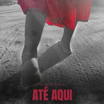 Até Aqui by AKAGoldenBoy