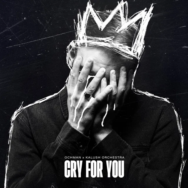 Cry For You (feat. Kalush Orchestra)