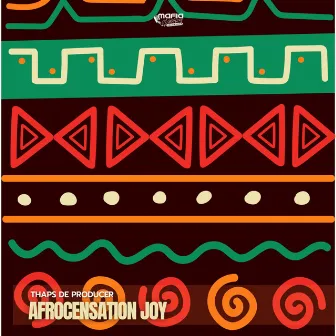 Afrocensation Joy by Thaps De Producer