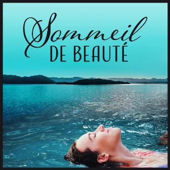 Sommeil de beauté - Méditation profonde, Rêves étoilés, Oasis de paix, Relaxation absolue, Musique de guérison by Académie de nuit calme