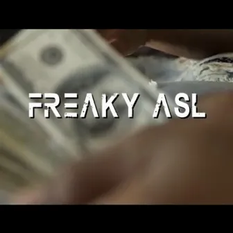 Freaky Asl by Bando Sosa Sia