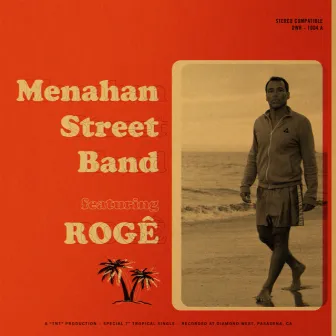 Tropical Man by Menahan Street Band