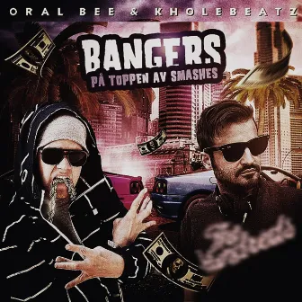 Bangers På Toppen Av Smashes by Kholebeatz