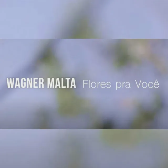 Flores pra Você