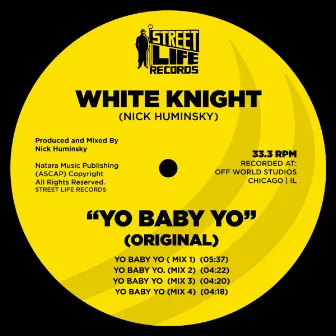 Yo Baby Yo by White Knight