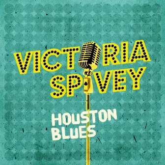 Houston Blues by Victoria Spivey