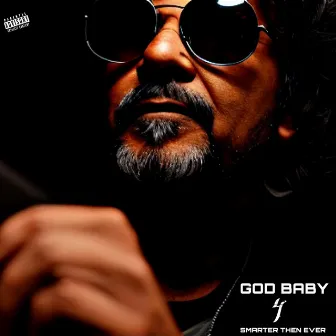 GOD BABY 4 (SMARTER THEN EVER) by 12GOD Gedo