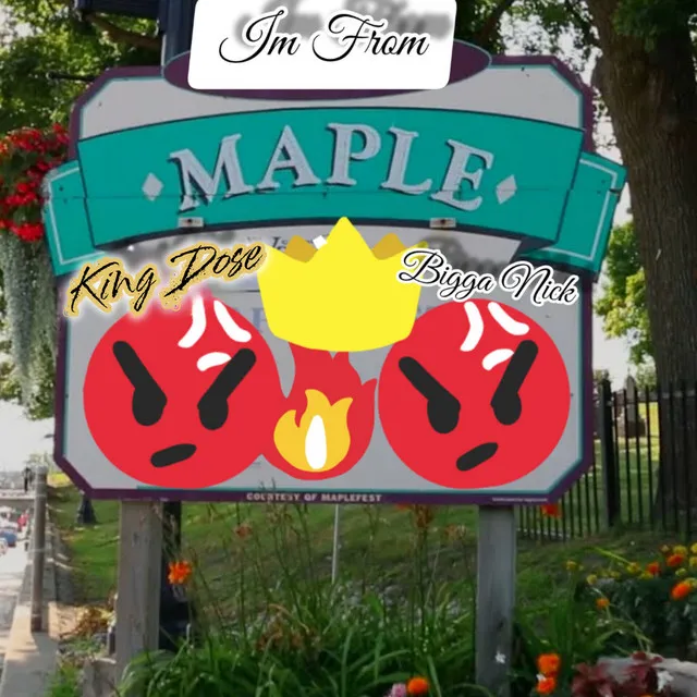 Im from Maple