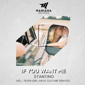 If You Want Me by Stantino