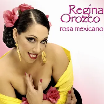 Rosa Mexicano by Regina Orozco