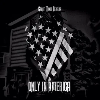 Only in America by Shad Gmd