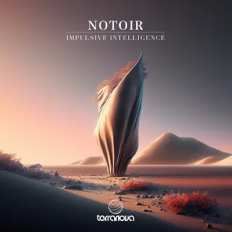 Impulsive Intelligence by Notoir