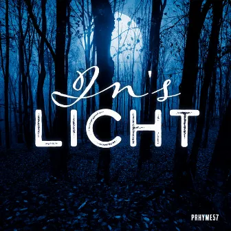 In's Licht by Prhyme57