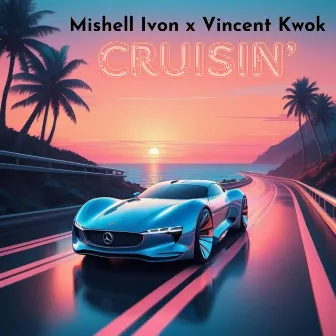 Cruisin by Vincent Kwok